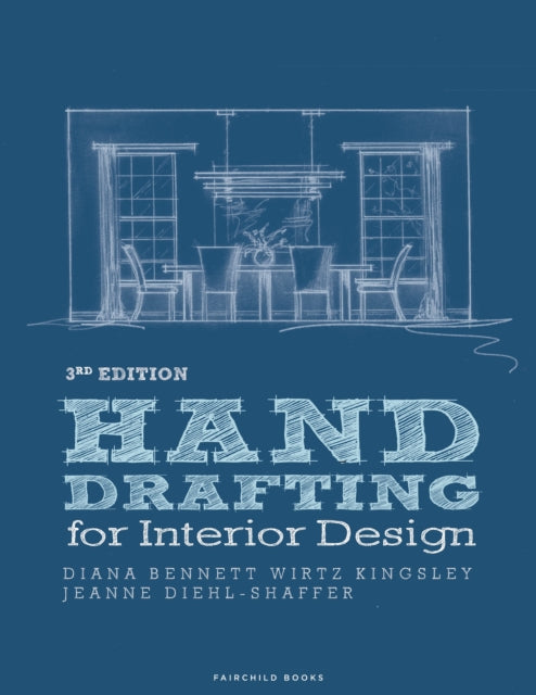 Book cover of: Hand Drafting for Interior Design. By: Jeanne Diehl-Shaffer