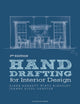 Book cover of: Hand Drafting for Interior Design. By: Jeanne Diehl-Shaffer