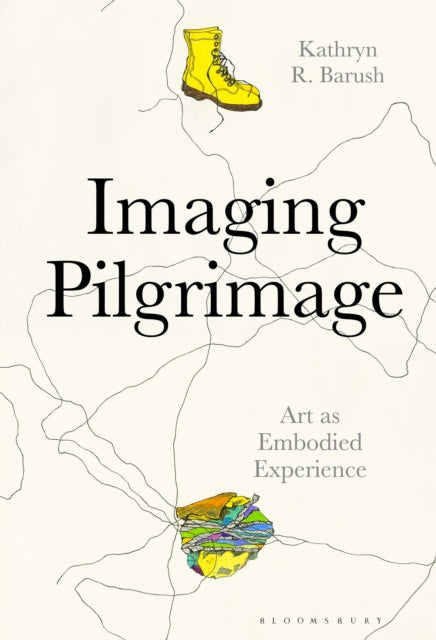 Book cover of: Imaging Pilgrimage. By: Kathryn Barush