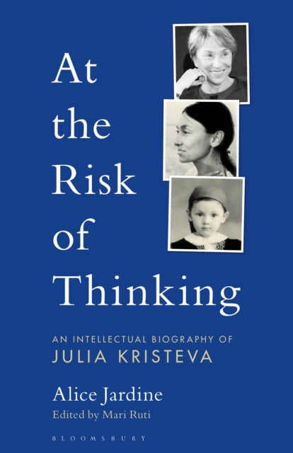 Book cover of: At the Risk of Thinking. By: Alice A. Jardine