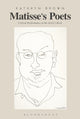 Book cover of: Matisse’s Poets. By: Kathryn Brown