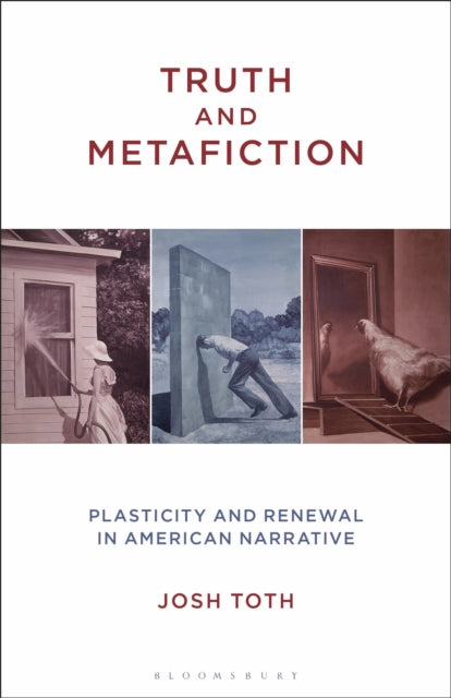 Book cover of: Truth and Metafiction. By: Josh Toth