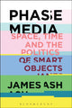 Book cover of: Phase Media. By: James Ash