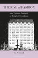 Book cover of: Rise of Fashion and Lessons Learned at Bergdorf Goodman. By: Ira Neimark