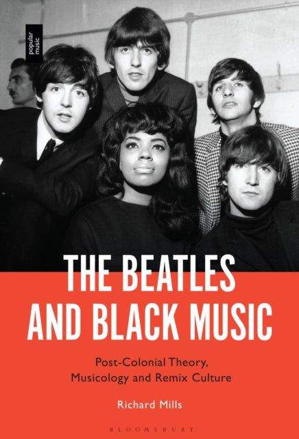 Book cover of: Beatles and Black Music. By: Richard Mills
