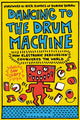 Book cover of: Dancing to the Drum Machine. By: Dan LeRoy