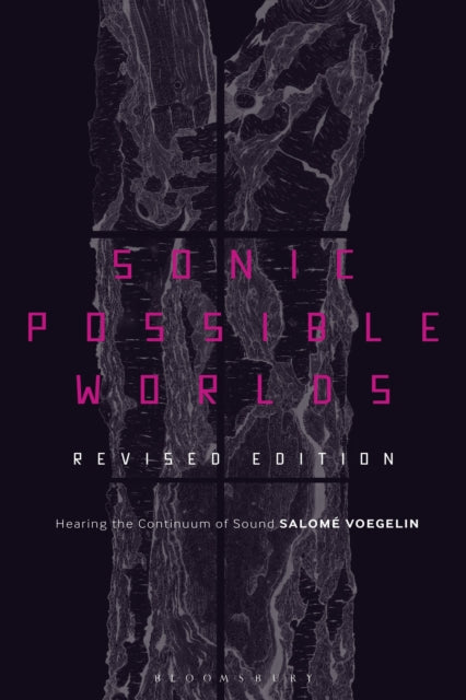 Book cover of: Sonic Possible Worlds, Revised Edition. By: Salomé Voegelin