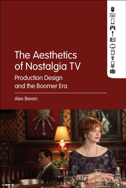 Book cover of: Aesthetics of Nostalgia TV. By: Alex Bevan