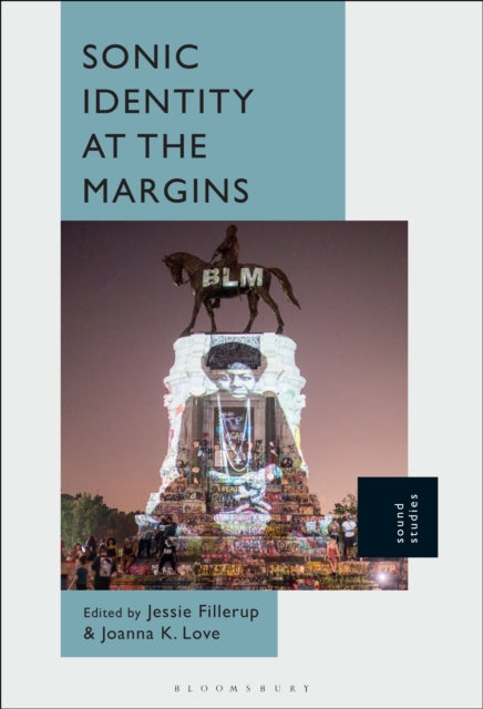 Book cover of: Sonic Identity at the Margins. By: Joanna Love