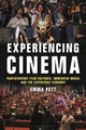Book cover of: Experiencing Cinema. By: Emma Pett