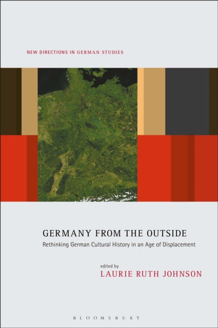 Book cover of: Germany from the Outside. By: Laurie Ruth Johnson