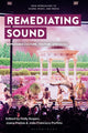 Book cover of: Remediating Sound. By: Holly Rogers