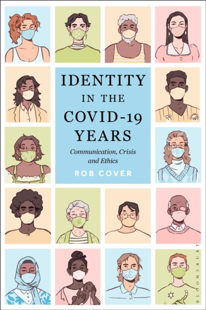 Book cover of: Identity in the COVID-19 Years. By: Rob Cover