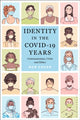 Book cover of: Identity in the COVID-19 Years. By: Rob Cover