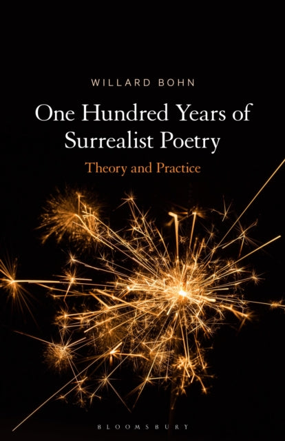 Book cover of: One Hundred Years of Surrealist Poetry. By: Willard Bohn