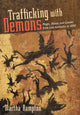 Book cover of: Trafficking with Demons. By: Martha Rampton