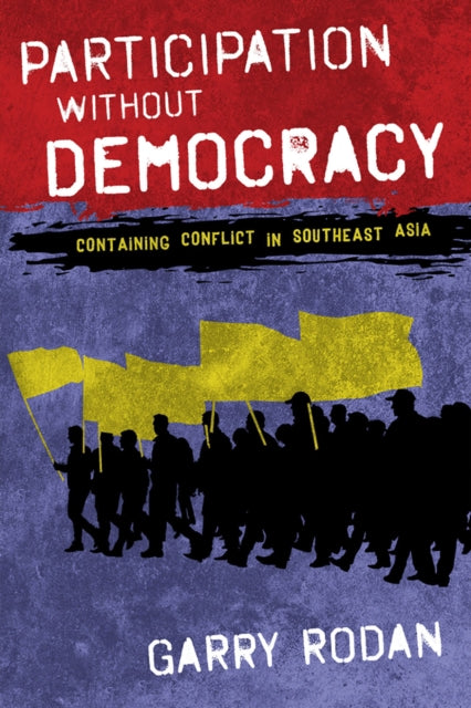 Book cover of: Participation Without Democracy. By: Garry Rodan