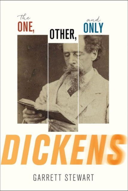 Book cover of: One, Other, and Only Dickens. By: Garrett Stewart