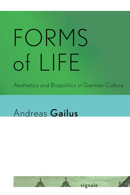 Book cover of: Forms of Life. By: Andreas Gailus
