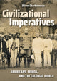 Book cover of: Civilizational Imperatives. By: Oliver Charbonneau