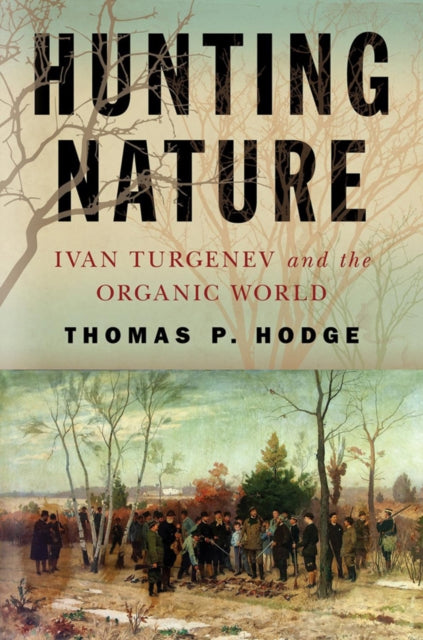 Book cover of: Hunting Nature. By: Thomas P. Hodge