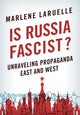 Book cover of: Is Russia Fascist?. By: Marlène Laruelle
