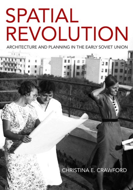 Book cover of: Spatial Revolution. By: Christina E. Crawford