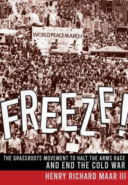 Book cover of: Freeze!. By: Maar, Henry Richard, III