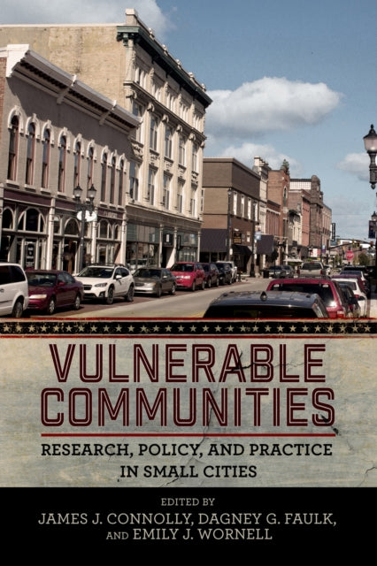 Book cover of: Vulnerable Communities. By: James J. Connolly