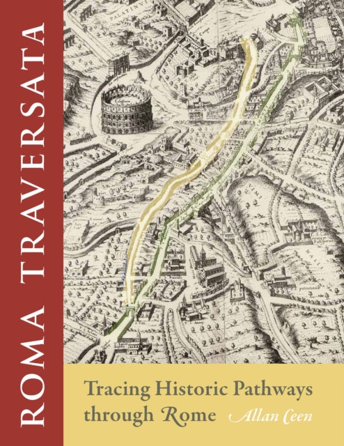 Book cover of: Roma Traversata. By: Allan Ceen