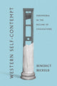 Book cover of: Western Self-Contempt. By: Benedict Beckeld
