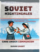 Book cover of: Soviet Nightingales. By: Susan Grant