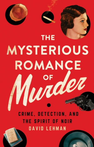 The Mysterious Romance of Murder