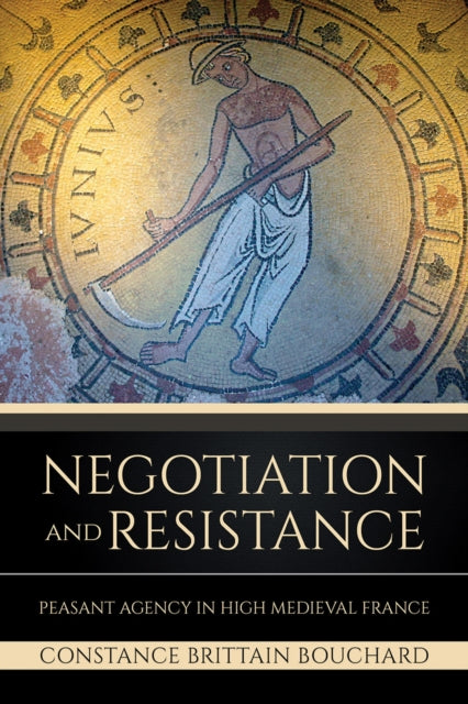 Book cover of: Negotiation and Resistance. By: Constance Brittain Bouchard