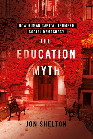 The Education Myth