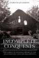 Book cover of: Incomplete Conquests. By: Stephanie Joy Mawson