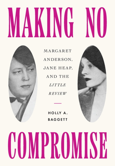 Book cover of: Making No Compromise. By: Holly A. Baggett