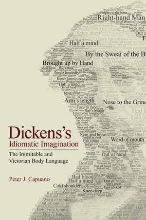 Dickens's Idiomatic Imagination