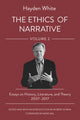 Book cover of: Ethics of Narrative. By: Hayden White