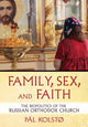 Book cover of: Family, Sex, and Faith. By: Pål Kolstø