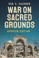 Book cover of: War on Sacred Grounds. By: Ron E. Hassner