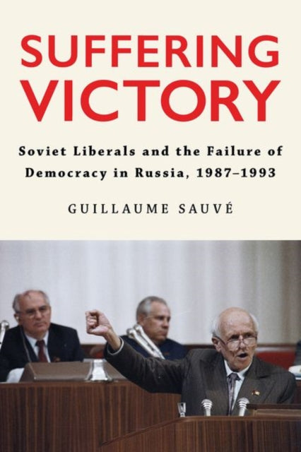 Book cover of: Suffering Victory. By: Guillaume Sauvé