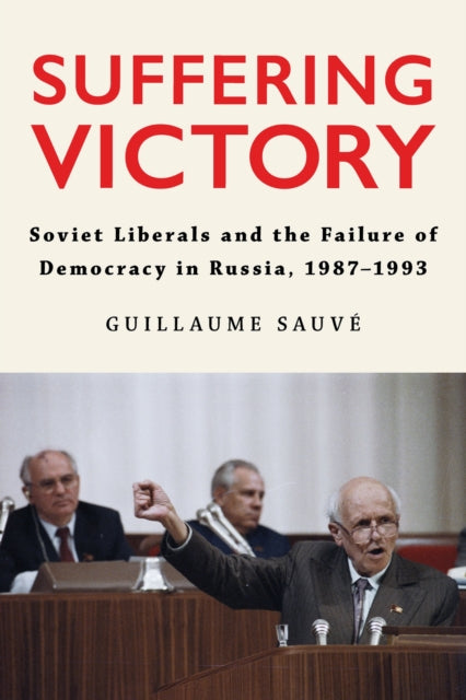 Book cover of: Suffering Victory. By: Guillaume Sauvé
