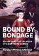 Book cover of: Bound by Bondage. By: Nicole Saffold Maskiell