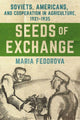 Book cover of: Seeds of Exchange. By: Maria Fedorova