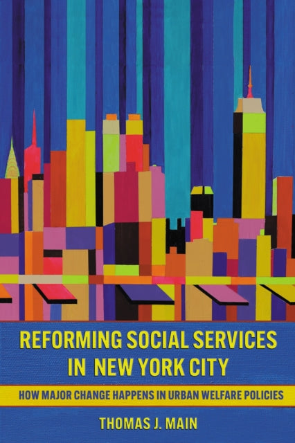 Book cover of: Reforming Social Services in New York City