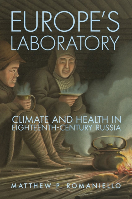 Book cover of: Europe's Laboratory. By: Matthew P. Romaniello