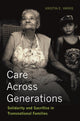 Book cover of: Care Across Generations. By: Kristin E. Yarris