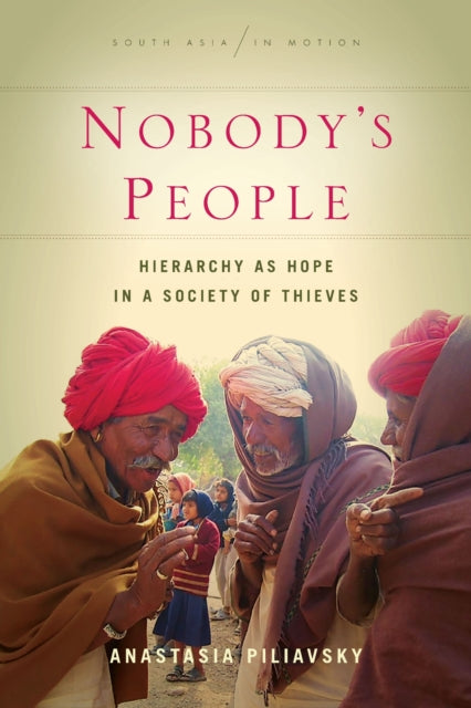 Book cover of: Nobody's People. By: Anastasia Piliavsky