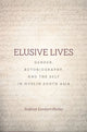 Book cover of: Elusive Lives. By: Siobhan Lambert-Hurley